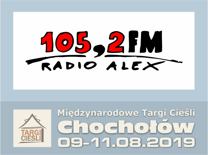 Radio Alex Patronem Radiowym Międzynarodowych Targów Cieśli - Chochołów 2019 zdjęcie